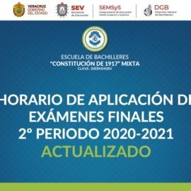 Horario de aplicación de exámenes finales 2o. periodo 2020 – 2021