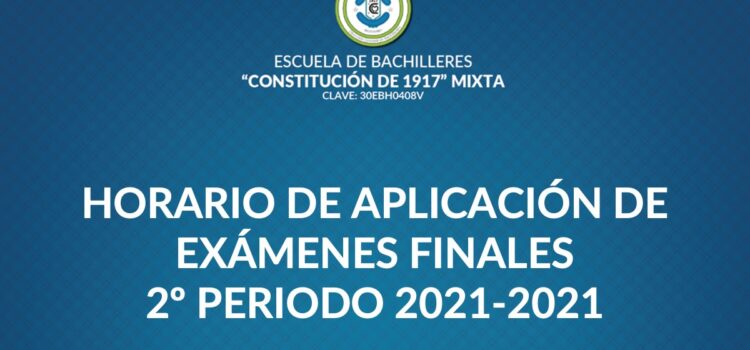 HORARIO DE APLICACIÓN DE EXÁMENES FINALES 2º PERIODO 2021-2021