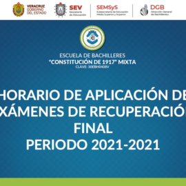 HORARIO DE APLICACIÓN DE EXÁMENES DE RECUPERACIÓN FINALPERIODO 2021-2021