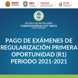 PROCESO DE PAGO EXÁMENES DE REGULARIZACIÓN PRIMERA OPORTUNIDAD (R1) PERIODO 2021 – 2021