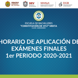 Horario de aplicación de exámenes finales | Periodo 2020 – 2021
