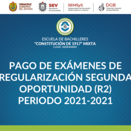 PAGO DE EXÁMENES DE REGULARIZACIÓN SEGUNDA OPORTUNIDAD (R2)PERIODO 2021-2021